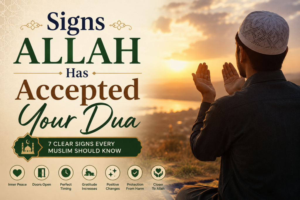 Signs Allah Has Accepted Your Dua